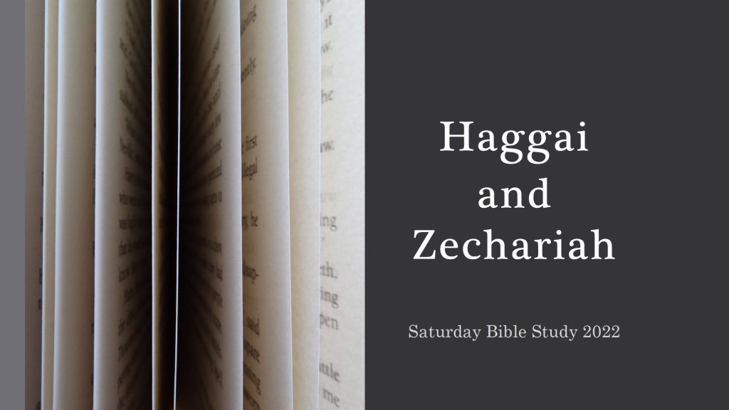 Bible Study – Haggai & Zechariah – The Church In Singapore